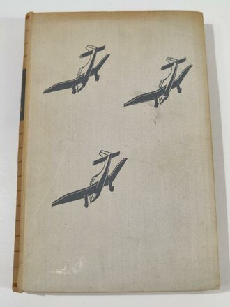 "Unsere Flieger über Polen. Vier Frontoffiziere berichten", General der Flieger Keßelring, 154 Seiten, 1939, gebraucht, DIN A5