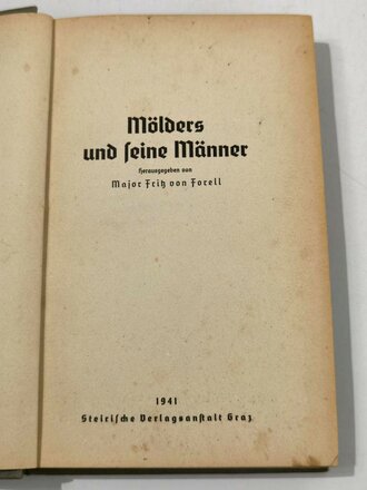 "Mölders und seine Männer", Fritz von Forell, 208 Seiten, 1941, gebraucht, DIN A5