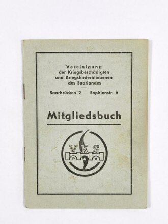 Mitgliedsbuch "Vereinigung der Kriegsbeschädigten...", Saarbrücken, 16 Seiten, 01.10.1957, gebraucht DIN A6