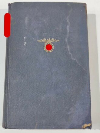 Adolf Hitler " Mein Kampf" blaue Ganzleinenausgabe von 1936 mit Widmung " Dem treuen Kämpfer des Führers zum Gautag 1937"   Wasserschaden