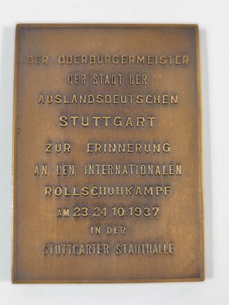 Erinnerungsplakette "der Stadt der Auslandsdeutschen Stuttgart" anlässlich des internationalen Rollschuhkampf 1937 in der Stuttgarter Stadthalle"  5 x 7cm