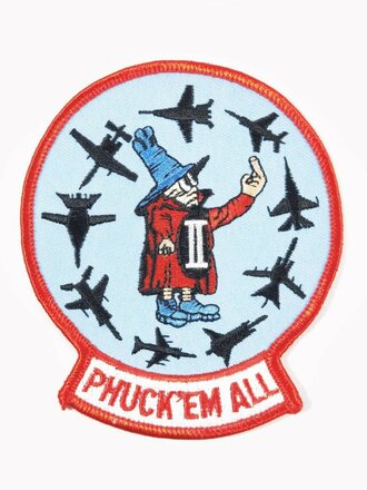 U.S. Air Force, F-4 Phantom II Pilot "Phuckem all" flight jacket patch