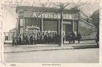 Ansichtskarte " Deutsches Warenhaus Laon" unter deutscher Besatzung.