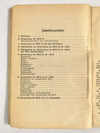 "MG34 Merkbuch für das Gerät und seine Verwendung als l. und S.MG" Auflage 1939 mit 39 Seiten. Verknickt und angeschmutzt