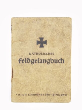 "Katholisches Feldgesangbuch", 95 Seiten, 1938,...