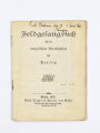 "Feldgesangbuch für die evangelischen Mannschaften", 85 Seiten, Berlin 1897, 12,5 x 9,5 cm
