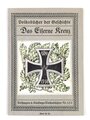 "Das Eiserne Kreuz", Volksbücher der Geschichte Nr. 123, Hanns v. Zobelitz, um 1915, ca. 26 x 18 cm, gebraucht