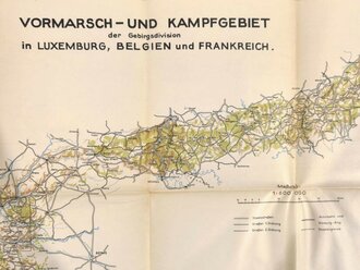 2. Weltkrieg, Karte "Vormarsch- und Kampfgebiet der Gebirgsdivision in Luxemburg, Belgien und Frankreich", 1940, 73 x 69 cm, sehr guter gebrauchter Zustand