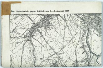 1. Weltkrieg Westfront, Karte "Der Handstreich gegen Lüttich am 3. - 7. August 1914 ", 1:30.000, 111 x 85 cm, gebraucht