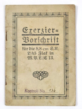 Frühe Wehrmacht "Exerziervorschrift für die 8,8 cm Flak", Kontroll No. 136, gebraucht