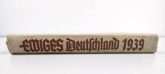 "Ewiges Deutschland. Ein deutsches Hausbuch", hrsg. v. Winterhilfswerk des Deutschen Volkes, 351 Seiten, 1939, gebraucht, DIN A5, Stockflecken