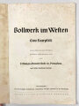 "Bollwerk im Westen/Gau Saarpfalz. Seinen Männern vom Westwall gewidmet zu Weihnachten 1938 vomFestungs-Pionier-Stab 12, Pirmasens und dessen Nachunternehmer", hrsg, v. d DAF