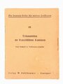 Feldpost Heft "Die bunten Hefte für unsere Soldaten 81: Träumerein an französischen Kaminen", 40 Seiten, ungelaufen,1942, 11,5  x 15 cm, gebraucht