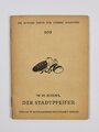 Feldpost Heft "Die bunten Hefte für unsere Soldaten 108: "Der Stadtpfeiffer", 48 Seiten, ungelaufen,1943, 11,5  x 15 cm, gebraucht