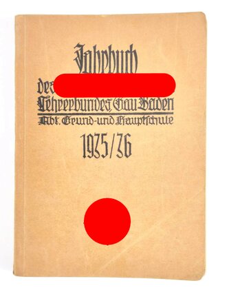 NSLB "Jahrbuch des Nationalsozialistischen Lehrerbundes, Gau Baden, Abt Grund- und Hauptschule 1935/36", 352 Seiten, Karlsruhe, geringe Auflage v. 2800 Exemplaren,12 x 16 x 2 cm