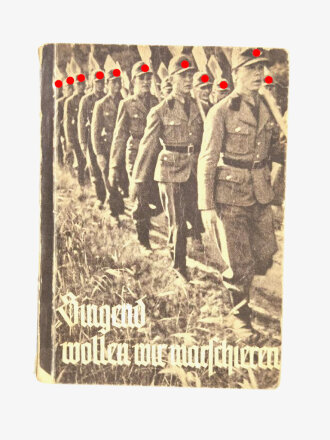 RAD "Singend wollen wir marschieren... Liederbuch des Reichsarbeitsdienstes", 5. Auflage, um 1940, Der Nationale Aufbau Verlag, hrsg. v. Reichsarbeitsführer Thilo Scheller, 158 Seiten, 10,5 x 15 cm, gebraucht