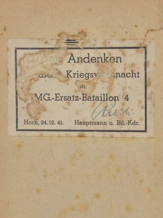 Kriegsweihnacht "Die Gulaschkanone - Eine lustige Sammlung", Fritz Graas, mit Aufkleber: "Zum Andenken an die 3. Kriegsweihnacht, MG.-Ersatz Bataillon 4, Horb am Neckar, 24.12.1941", 18 x 11,5 cm, gebraucht