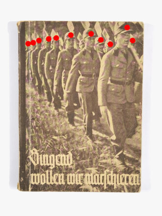 RAD "Singend wollen wir marschieren... Liederbuch...