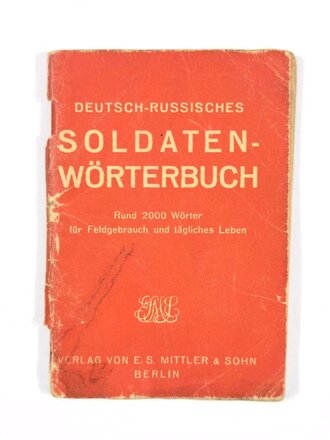 "Deutsch-Russisches Soldaten Wörterbuch", um 1940, 71 Seiten, 8,5 x 12 cm, gebraucht