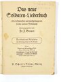 "Das neue Soldaten Liederbuch", um 1940, 79 Seiten, 10,5 x 14 cm, gebraucht, Stockflecken