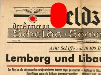 "Feldzeitung der Armee an der Schelde - Somme - Seine", Titelblatt: "Lemberg und Libau genommen", Nr. 299, Lille, 1. Juli 1941, hrsg. v. d. Propagandakompanie, gefaltet, gebraucht