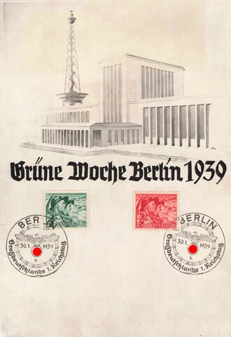 "Grüne Woche Berlin 1939", Ganzsache, "Berlin - Großdeutschlands 1. Reichstag -  30.1.1939", DIN A5, ungelaufen