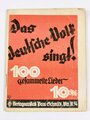 "Das deutsche Volk singt! - 100 gesammelte Lieder", DIN A5, 48 Seiten