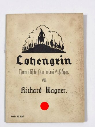 "Lohengrin - Romatische Oper in drei Aufzügen von Richard Wagner", 48 Seiten