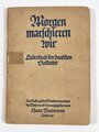 "Morgen marschieren wir - Liederbuch der deutschen Soldaten", OKW, 1939, 156 Seiten, DIN A6, gebraucht