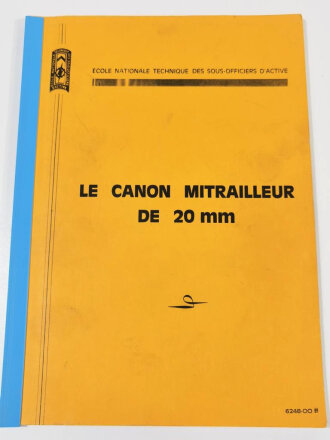 Frankreich nach 1945, Dienstvorschrift, Le Canon...