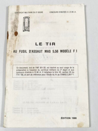 Frankreich nach 1945, Dienstvorschrift, Le Tir Au Fusil dAssault MAS 5,56 Modele F1, Ecole National des Sous-Officiers dActive (ENSOA), 86 Seiten, DIN A5, gebraucht, Wasserschade