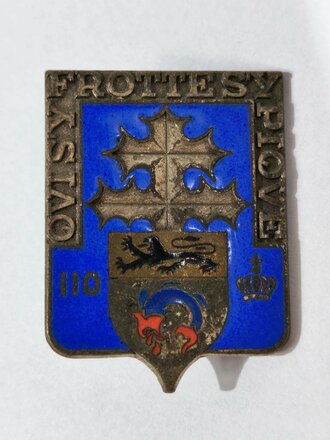 Frankreich nach 1945, Metallabzeichen "Qui sy Frotte sy Pique 110", 110e régiment dinfanterie, Andor, gebraucht