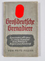 "Großdeutsche Pioniere im Kampf", Fritz Fillies, 1941, 107 Seiten, DIN A5, gebraucht