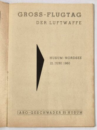 Bundeswehr, Luftwaffe, Programmheft "Grossflugtag der Luftwaffe - Jabo-Geschwader 35 Husum", JaboG 35,12. Juni 1960, ohne Seitenanzahl, DIN A5, gebraucht