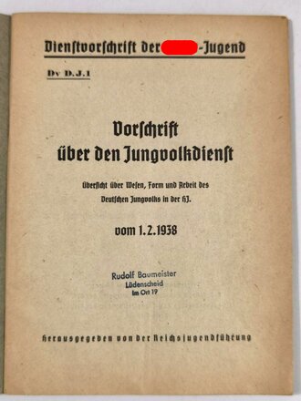 "Dienstvorschrift der Hiltlerjugend. Dienstvorschrift über den Jungvolkdienst", hrsg. v. der Reichjugendführung am 1.2. 1938, 67 Seiten, gebraucht, DIN A5