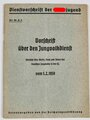 "Dienstvorschrift der Hiltlerjugend. Dienstvorschrift über den Jungvolkdienst", hrsg. v. der Reichjugendführung am 1.2. 1938, 67 Seiten, gebraucht, DIN A5