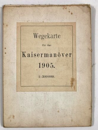 Wegekarte für das Kaisermanöver 1905, 1:300.00, 40 x 58 cm, gefaltet, gebraucht