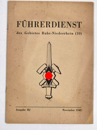 HJ/DJ "Führerdienst des Gebietes Ruhr-Niederrhein (10)", November 1942, 23 Seiten, DIN A5, gebraucht