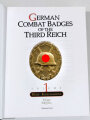 "German Combat Badges of the Third Reich - Heer & Kriegsmarine Volume 1" Leicht gebraucht