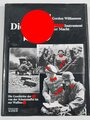 "Die SS - Hitlers Instrument der Macht", Gordon Williamson, 254 Seiten, 1999, DIN A4,