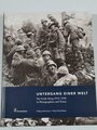 "Untergang einer Welt - Der Große Krieg 1914-1918", Maderthaner - Hochedlinger, 319 Seiten, 2013, DIN A3, gebraucht