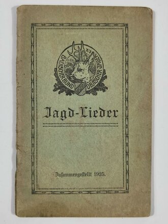 "Jagdlieder", Badischer Bund Deutscher Jäger E.V., 48 Seiten, 1926, DIN A7, gebraucht