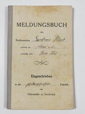 Anschluss Österreich, Konvolut, AV Vindelicia Innsbruck (ÖCV), Meldungsbuch eines Studenten der Universität Innsbruck, inkl. 7 kleinformatigen Fotografien, 5 Belegscheinen, Visitenkarte und Ahnennachweis, 1938