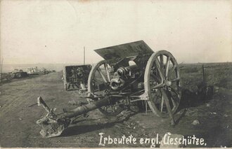 Fotopostkarte, Erbeutete englische Geschütze, Reserve-Infanterie-Regiment 262, 1917, ca. 9 x 14 cm