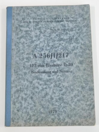 Nationale Volksarmee der DDR, Dienstvorschrift "A 256/1/217 122mm Haubitze D-30 Beschreibung und Nutzung" datiert 1979 mit 140 Seiten