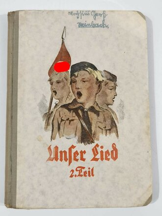 "Unser Lied" Singebuch für Schule und Leben, Erster und Zweiter Teil, jeweils stärker gebraucht