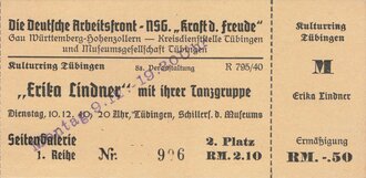 DAF/KdF, Eintrittskarte für "Erika Lindner mit Tanzgruppe", Gau Württemberg-Hohenzollern, Kreisdienststelle Tübingen, um 1940, 6,5 x 11,5 cm