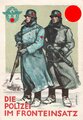 Ansichtskarte "Die Polizei im Fronteinsatz" Zum Tag der Deutschen Polizei 1942