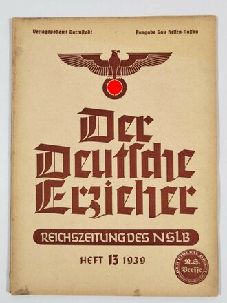NSLB "Der Deutsche Erzieher", Gau Hessen-Nassau, Seite 290-312, Heft 13, 1939, 23 x 31 cm, gebraucht, Einband lose