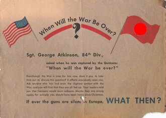 U.S. Flugblatt "When will the War be over?", Sgt. George Atkinson (84th Div.), 20,5 x 15 cm, gebraucht, Brandspuren